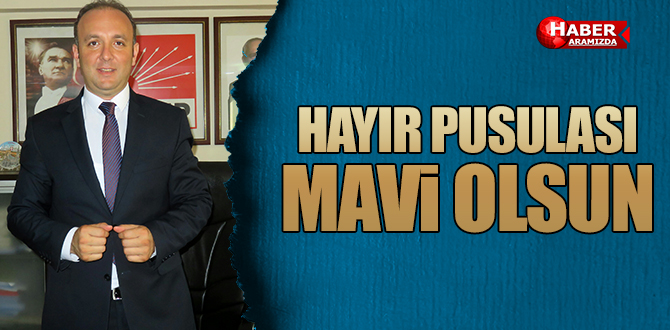 HAYIR PUSULASI MAVİ OLSUN