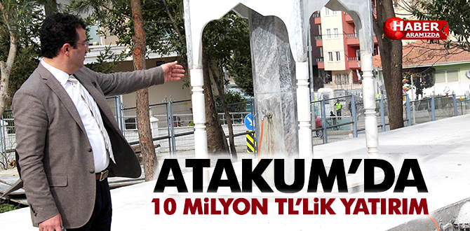 Atakum’da Okul ve Camilere 10 Milyon TL yatırım